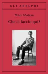 L'incontro con Chatwin risale a tanti anni fa, un amore a prima vista... verso la curiosità, la cultura, l'arte del mondo.. L'archetipo del viaggiatore moderno... Grazie Bruce!